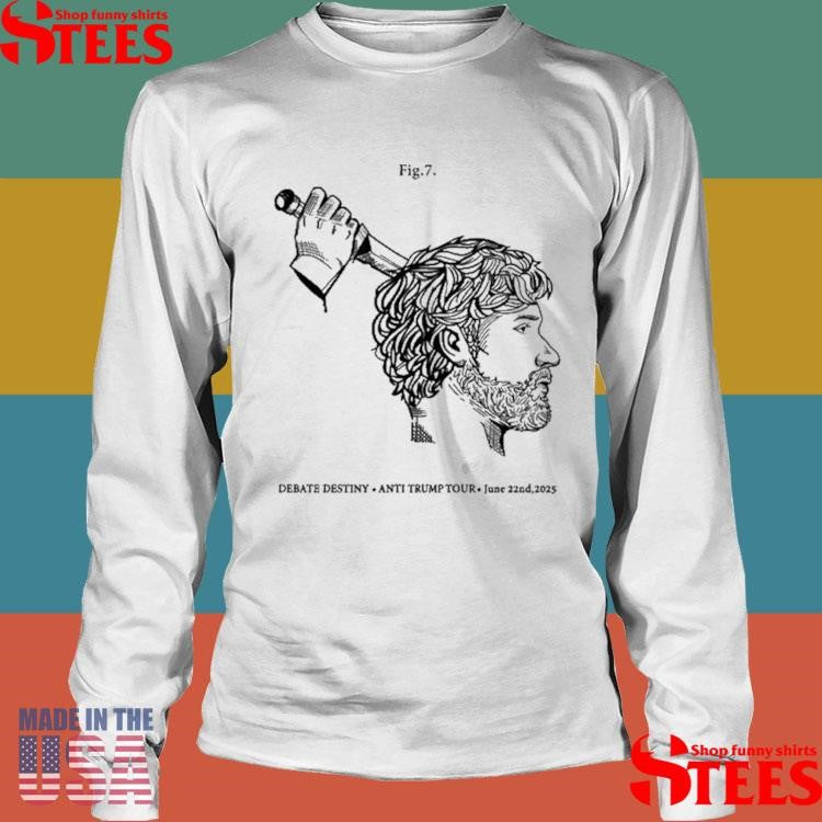 Fig 7 Debate Destiny Anti Trump Tour June 22nd 2025 T-shirt