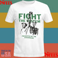 Fight The System Presented By The Stashhouse Shirts