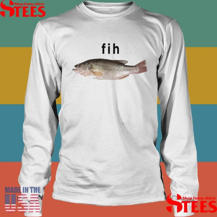 Fih Funny Misspelled Fish Meme T-shirt