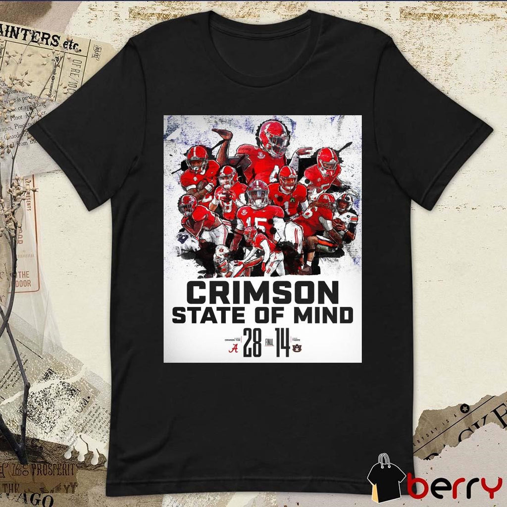 Final Alabama Crimson Tide 28 – 14 Auburn Tigers Crimson State Of Mind Poster t-shirt