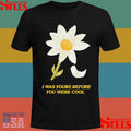 Finneas I Was Yours Before You Were Cool Shirts