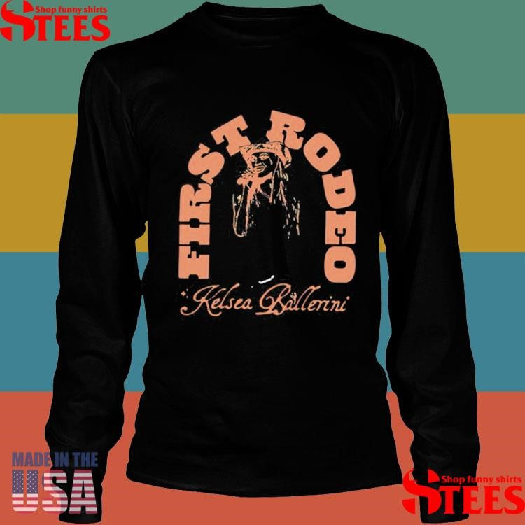 First Rodeo Onesie Kelsea Ballerini Shirts