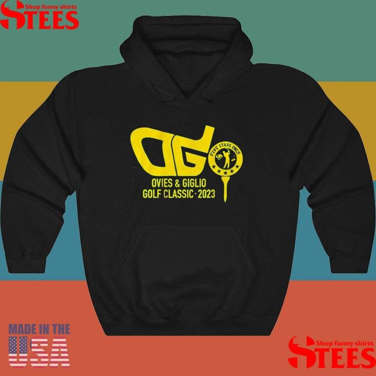 Five Stars Only Ovies And Giglio Podcast The Golf Classic 2023 Shirts
