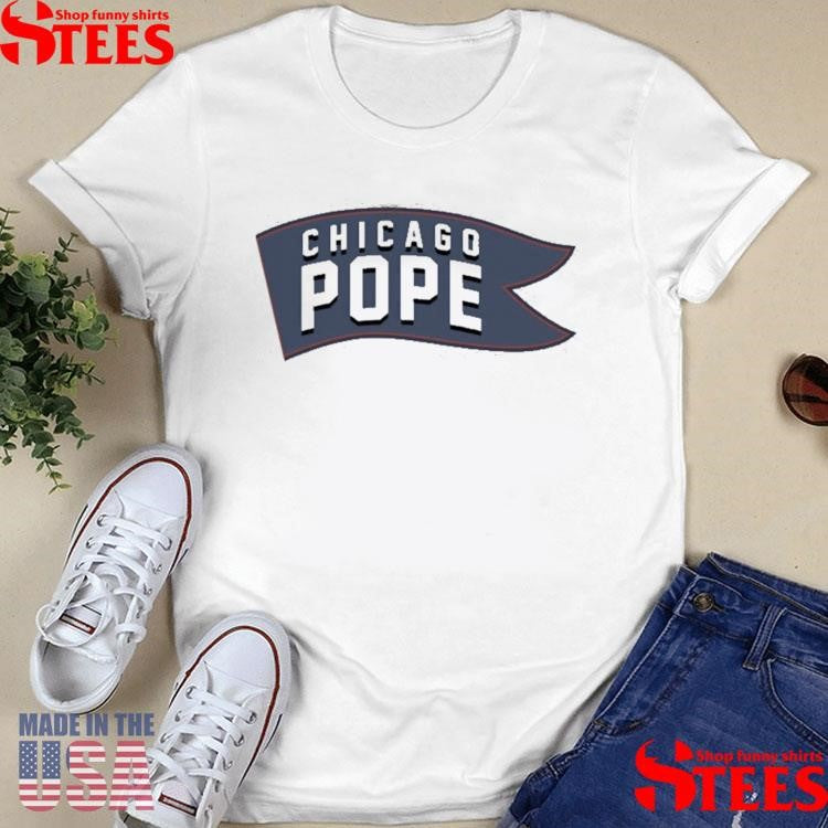 Flag Chicago Pope Xiv Shirts
