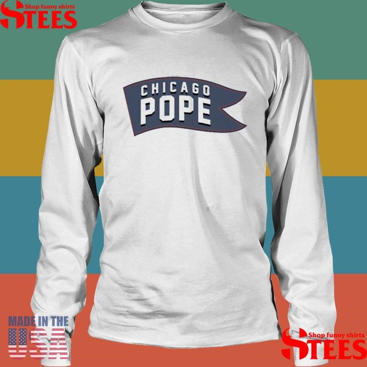 Flag Chicago Pope Xiv Shirts