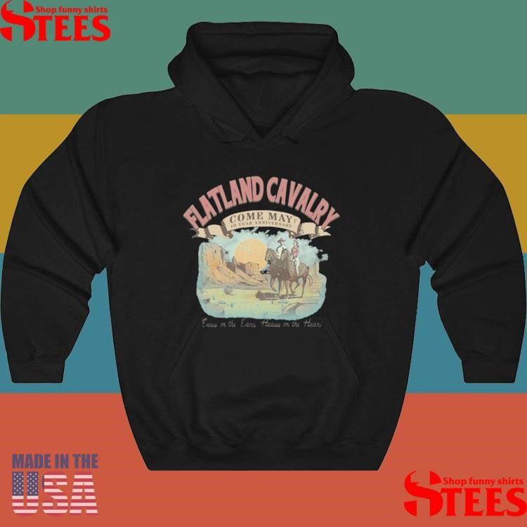 Flatland Cavalry Come May 10 Year Anniversary Shirts