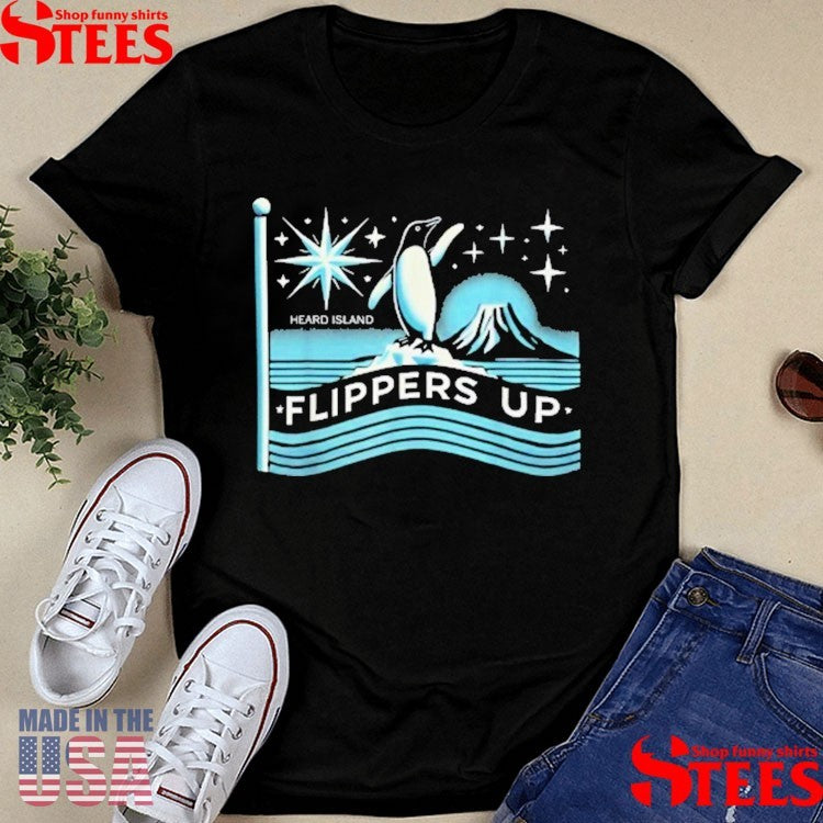 Flippers Up Heard Island Penguins Shirts