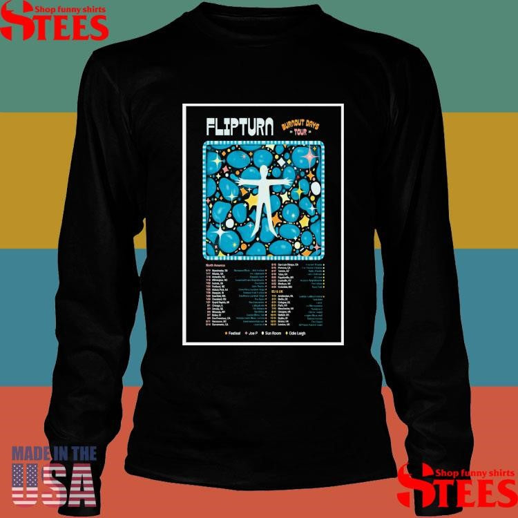 Flipturn Burnout Days Tour 2025 Poster Shirts