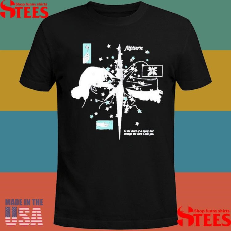 Flipturn In The Heart Of Dying Star Though The Dare I Said You The Burnout Days Tour 2025 Shirts