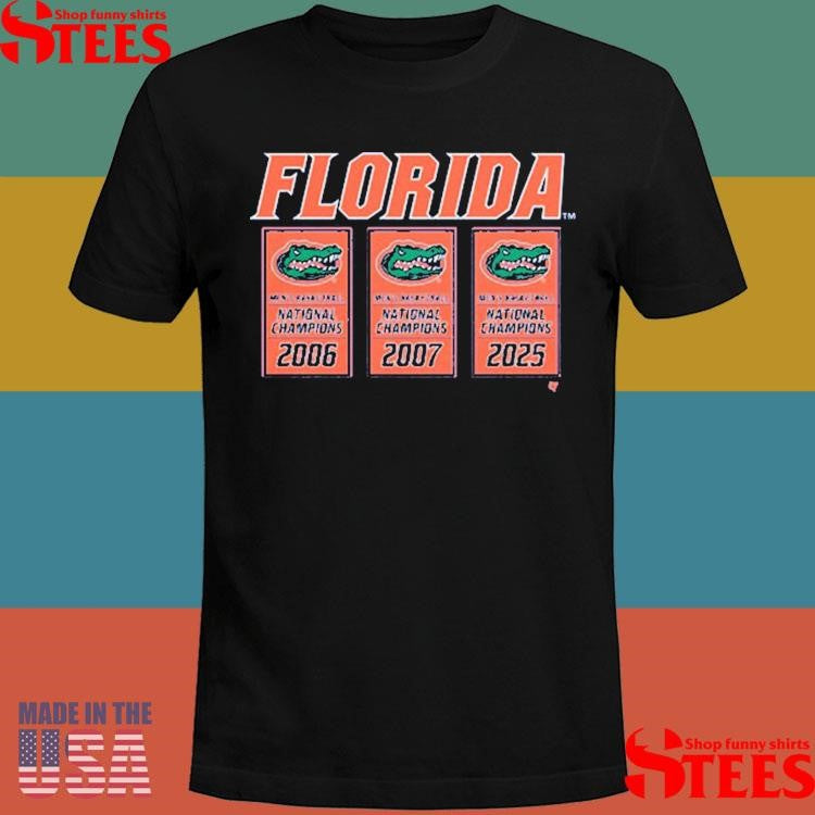 Florida Basketball 2025 Ncaa Champions Banners Shirts