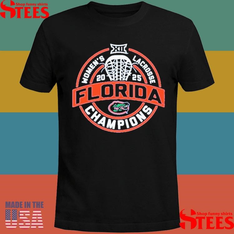 Florida Gators 2025 Big 12 Women’s Lacrosse Regular Season Champions Shirts