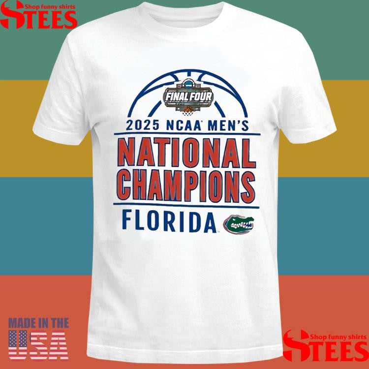 Florida Gators 2025 National Champions Final Four Shirts