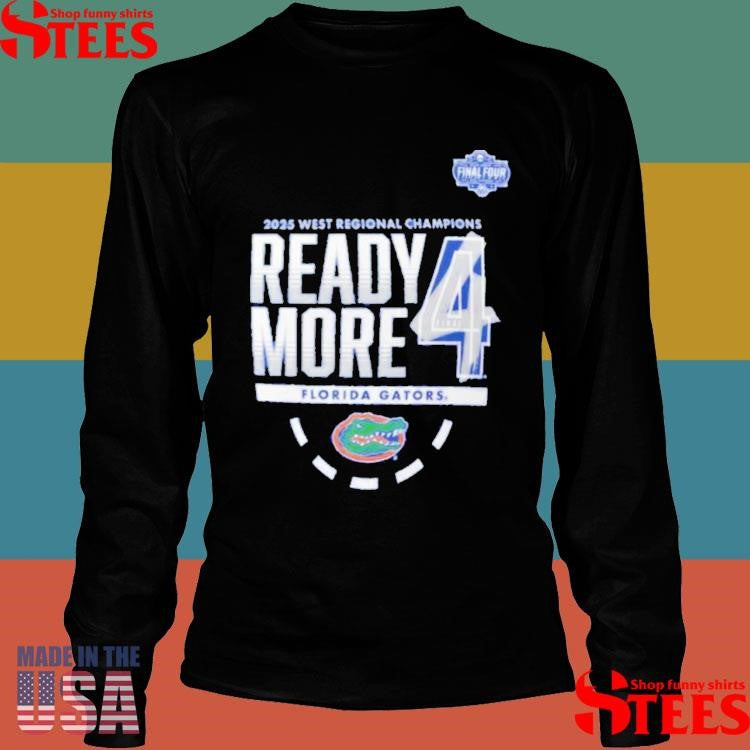 Florida Gators 2025 Ncaa Men’s Basketball Tournament March Madness Final Four Regional Champions Locker Room Shirts