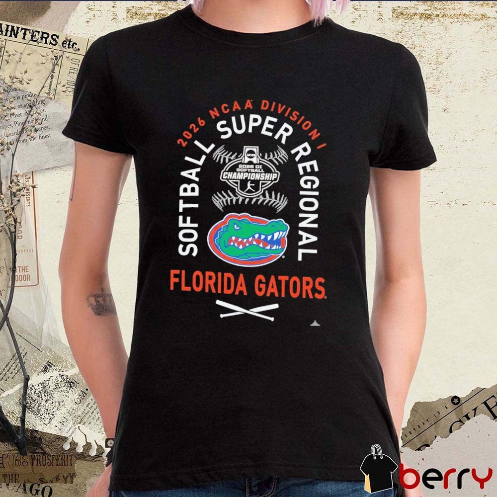 Florida Gators 2026 NCAA Division I Softball Super Regionals Champion t-shirt
