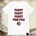 Florida State Seminoles Team Slogan Fight Fight Fight For FSU NCAA 2025 t-shirt