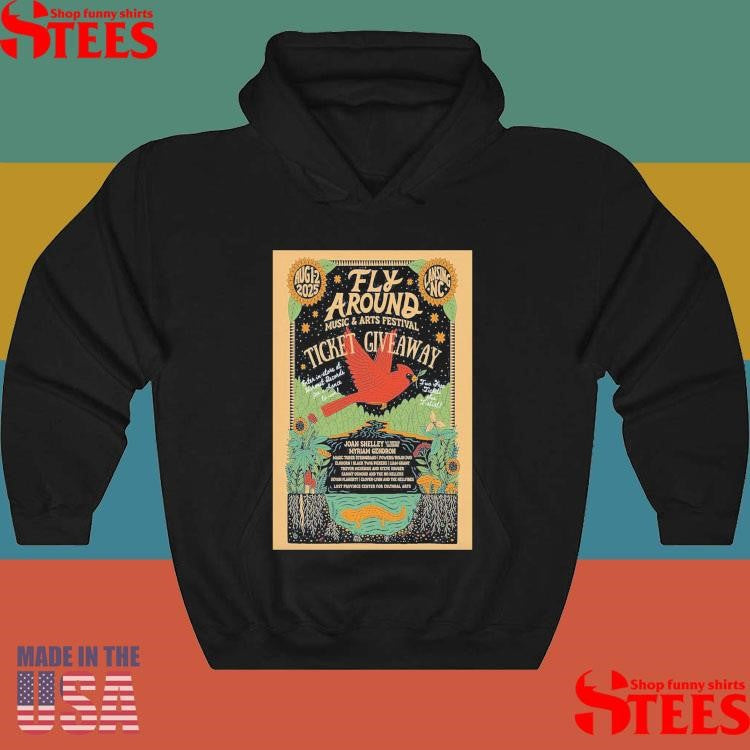 Fly Around Music And Arts Festival Ticket Giveaway Aug 1-2 2025 Lansing Nc T-shirt