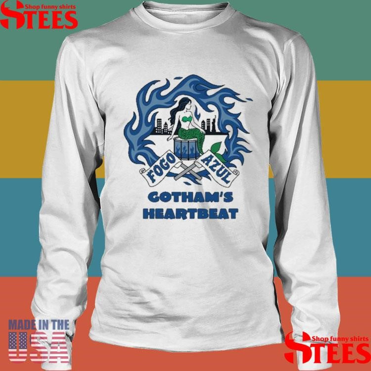 Fogo Azul NYC-Gotham’s Heartbeat Shirts