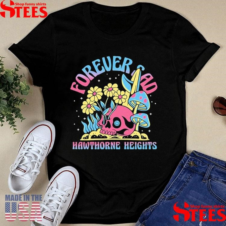 Forever Sad Hawthorne Heights T-shirt