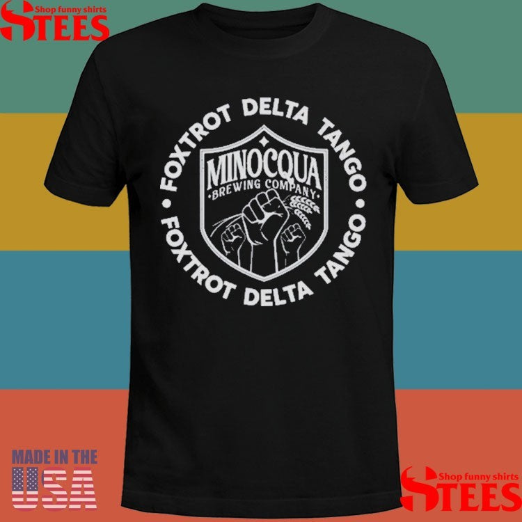 Foxtrot Delta Tango Minocqua Brewing Company Shirts