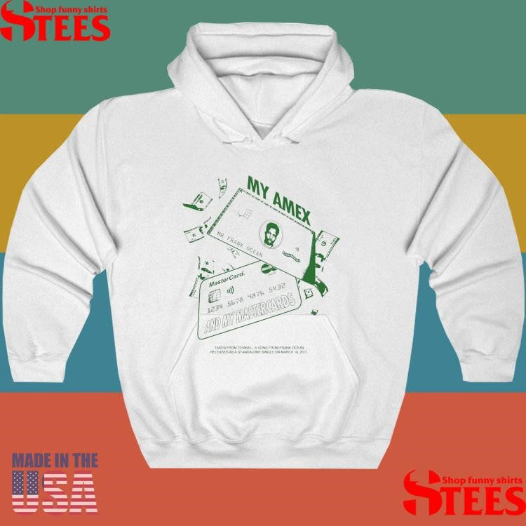 Frank Ocean Chanel My Amex And My Mastercards Shirts