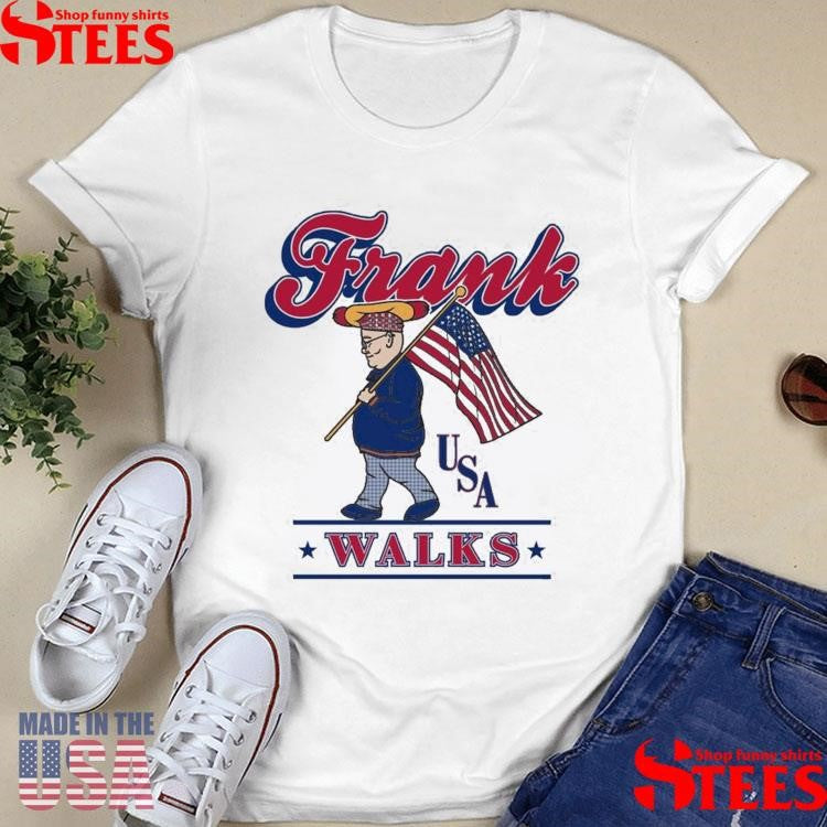 Frank Walks Usa T-shirt