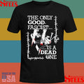 Freak The World The Only Good Fascist Is A Dead One 161 Shirts