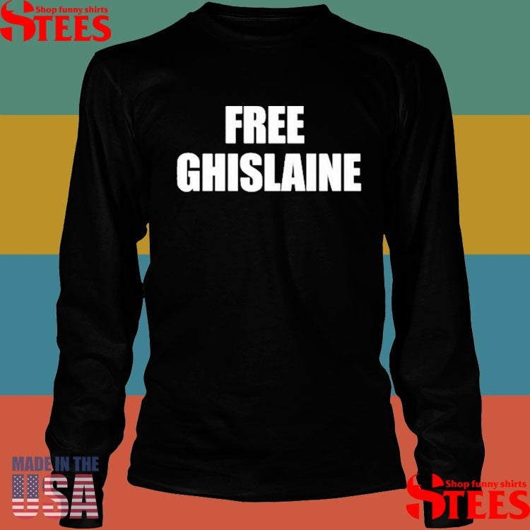 Free Ghislaine Jessica Reed Kraus Shirts