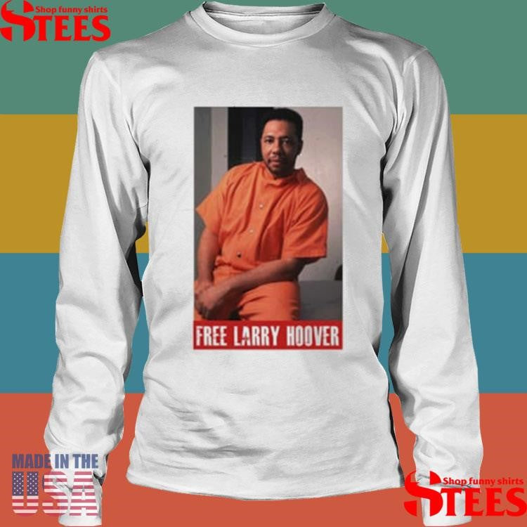 Free Larry Hoover Shirts