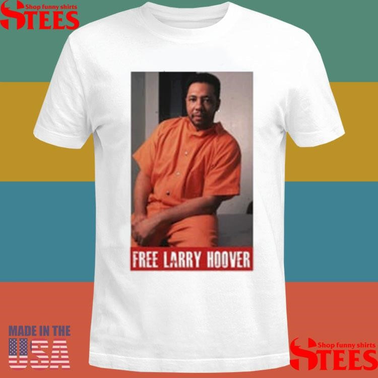 Free Larry Hoover Shirts