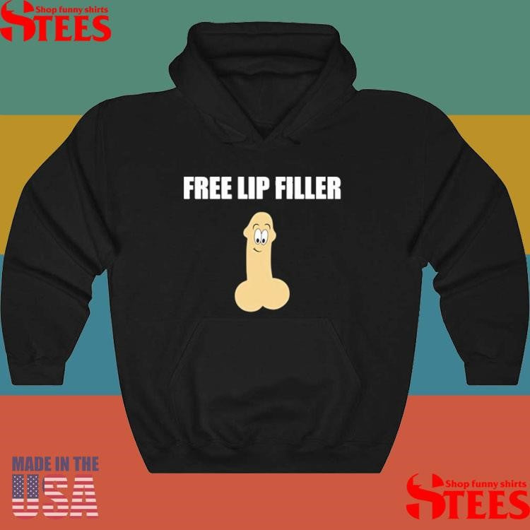 Free Lip Filler T-shirt