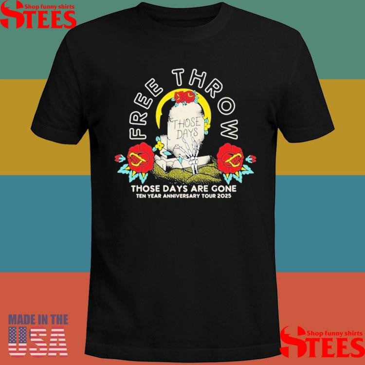 Free Throw Those Days Are Gone Ten Year Anniversary Tour 2025 Grave T-shirt