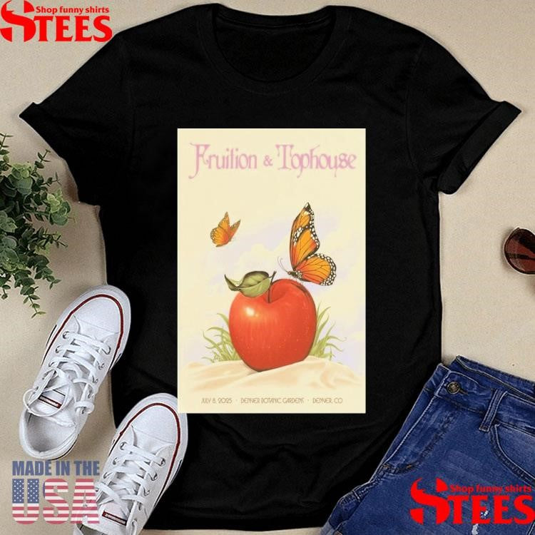 Fruition & Tophouse July 8 2025 Denver Botanic Gardens Denver Co T-shirt