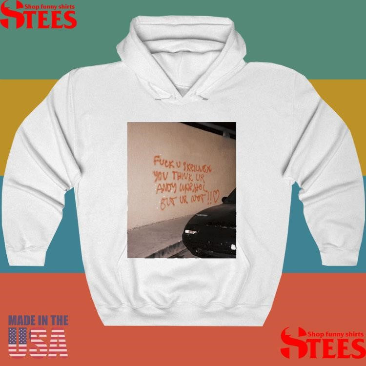 Fuck U Skrillex You Think Ur Andy Warhol But Ur Not Shirts