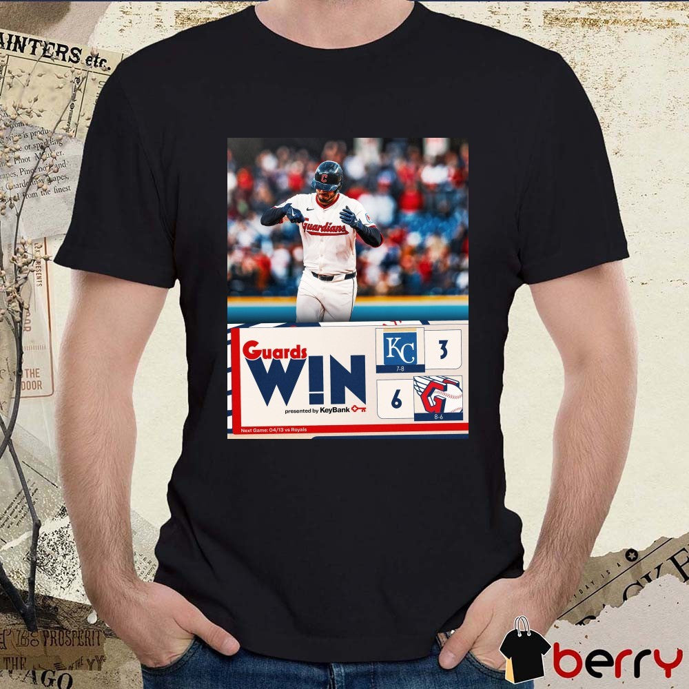 Gabriel Arias Cleveland Guardians Win Kansas City Royals Final Score 6 – 3 Poster t-shirt