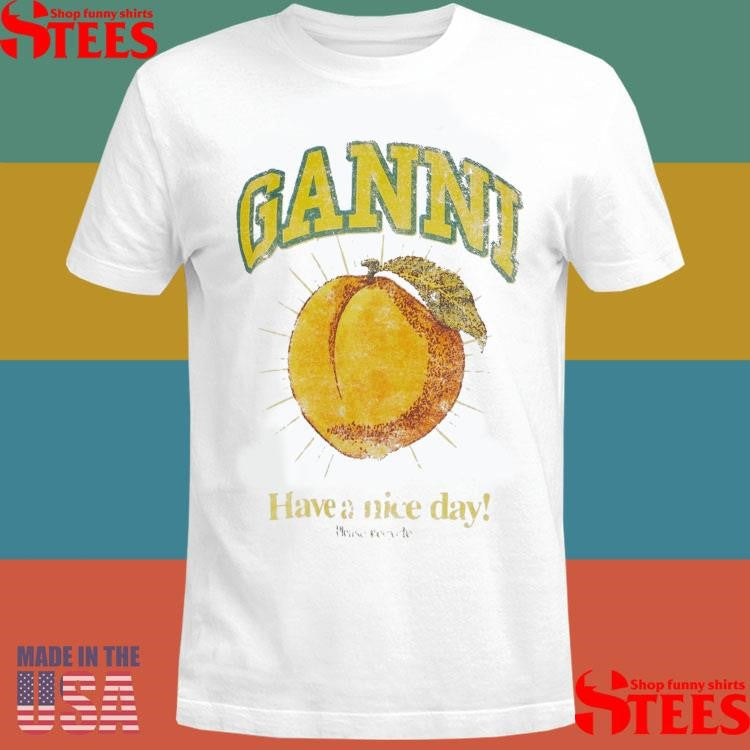 Ganni Have A Nice Day Bruse Recycle Shirts