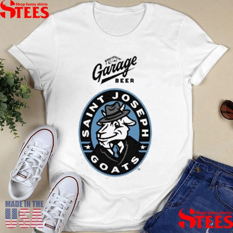 Garage Beer Saint Joseph Goats Shirts