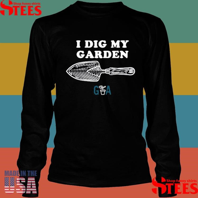 Gardening Australia I Dig My Garden Shirts