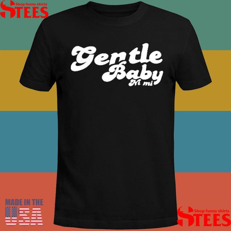 Gentle Baby Ni Mi T-shirts