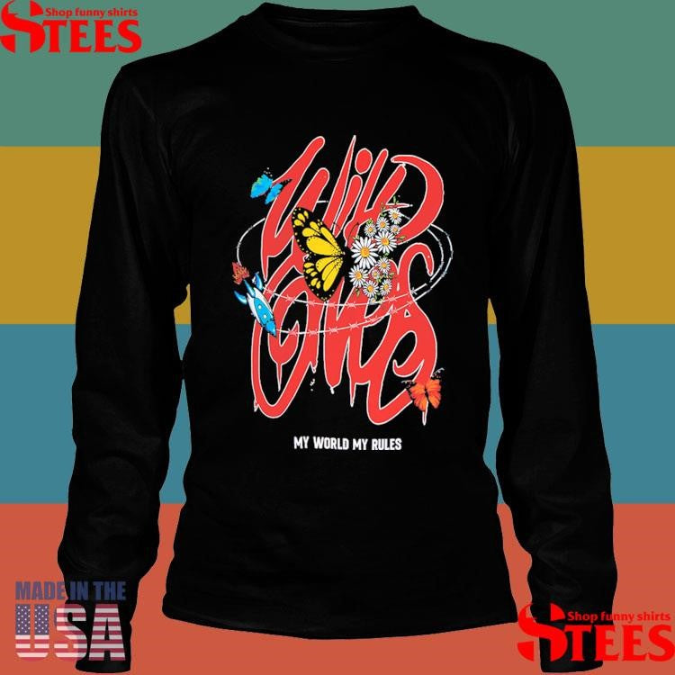 Genuine My World My Rules Shirts