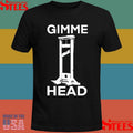 Gimme Head T-shirt