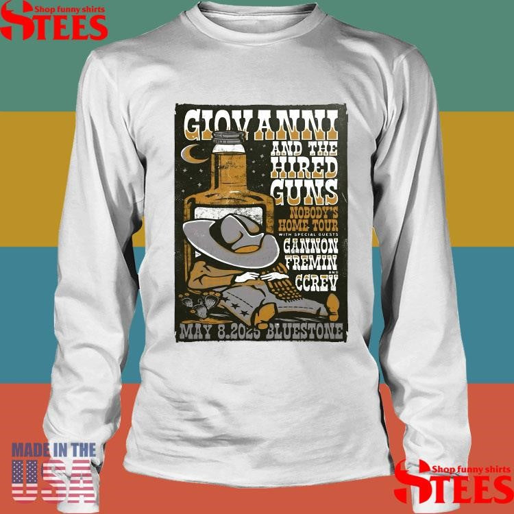 Giovannie And The Hired Guns Nobody’s Home Tour Gannon Fremin Ccrev May 8, 2025 Columbus Shirts