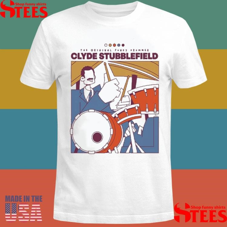 Give The Drummer Some Clyde Stubblefield 2025 T-shirt