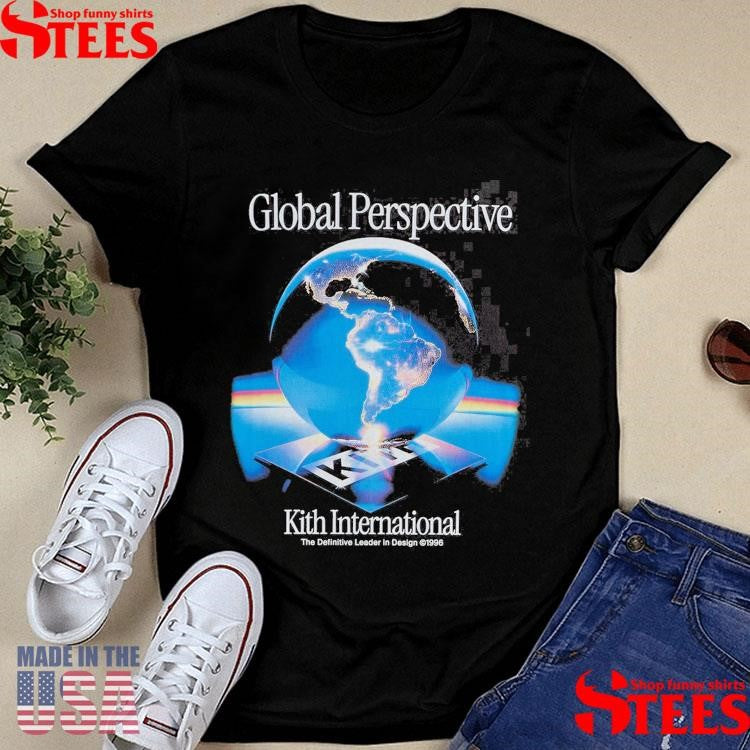 Global Perspective Kith International The Definitive Leader In Design 1996 Shirts