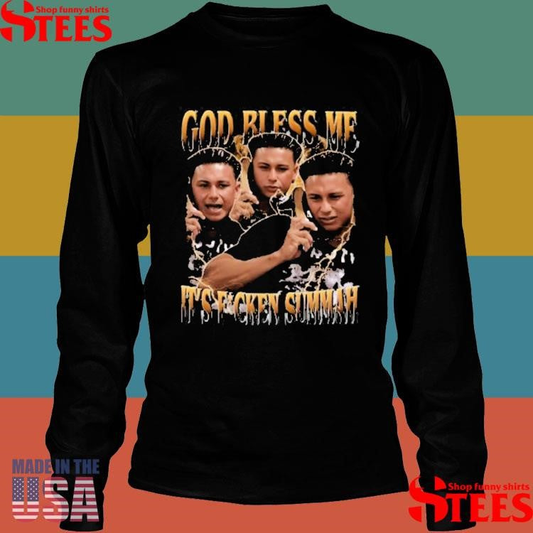 God Bless Me Its Fuckin Summah T-shirt