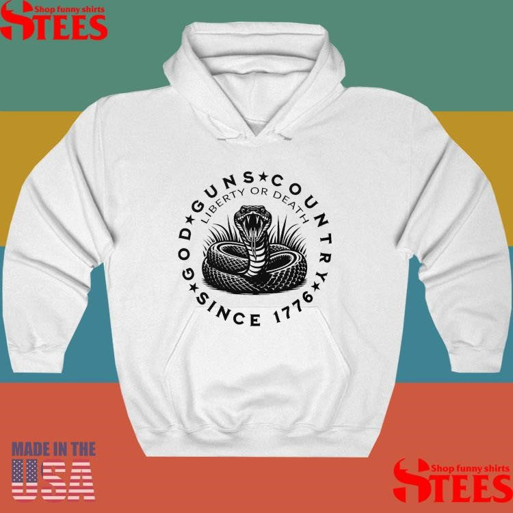 God Guns Country Since 1776 Liberty Or Death T-Shirt