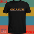 God & Guns Two Things You Can Still Believe In Shirts