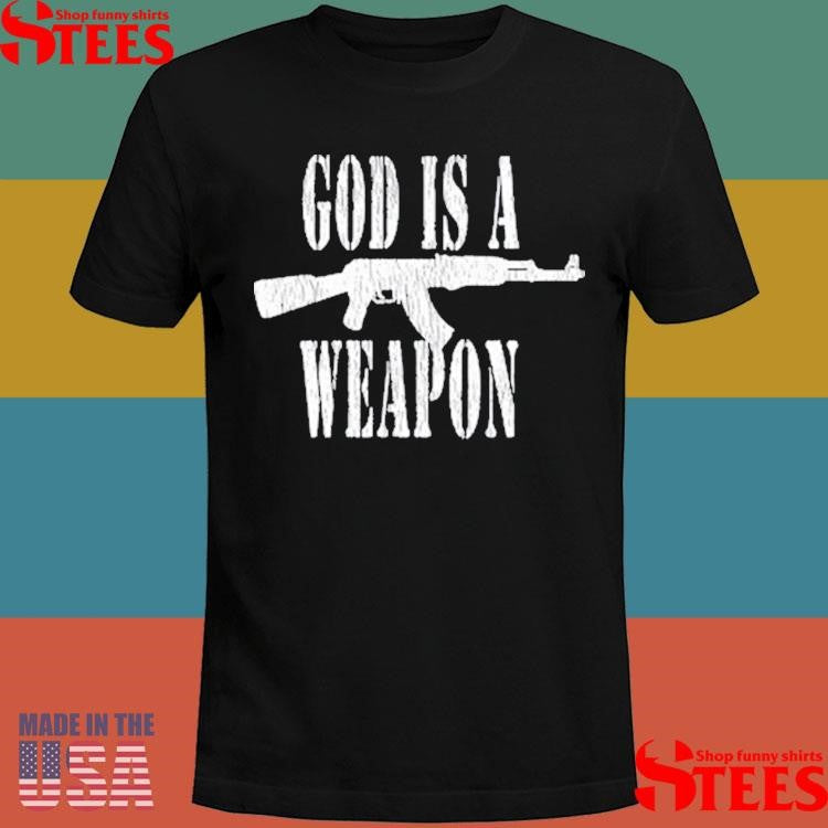 God Is A Weapon Protect The Children Shirts
