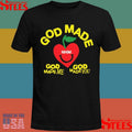 God Made Me God Made You Nhim T-shirt