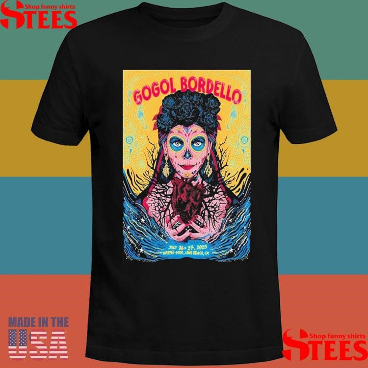 Gogol Bordello Warped Tour Long Beach Ca July 26 27 2025 T-Shirts