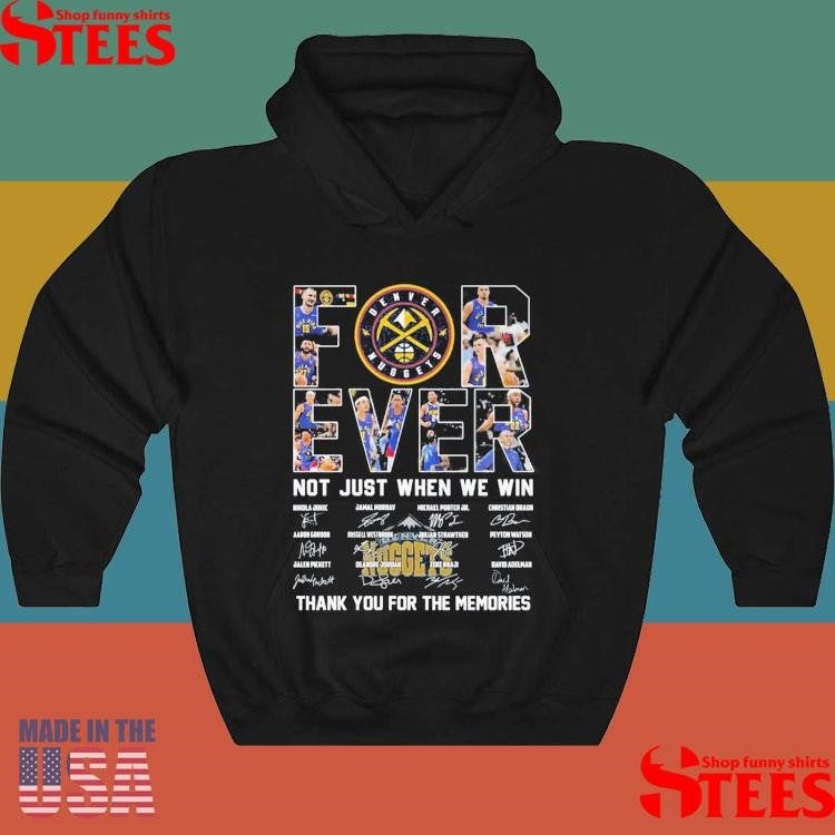 Golden State Warriors Forever Not Just When We Win Signatures Shirts